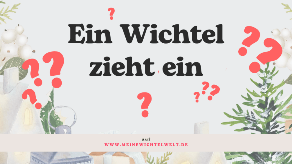 Von Wichteltüren zu Wichtelbriefen: Traditionen, die Familien verbinden und Fantasie entfachen